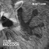 Styline - Raccoon - Single